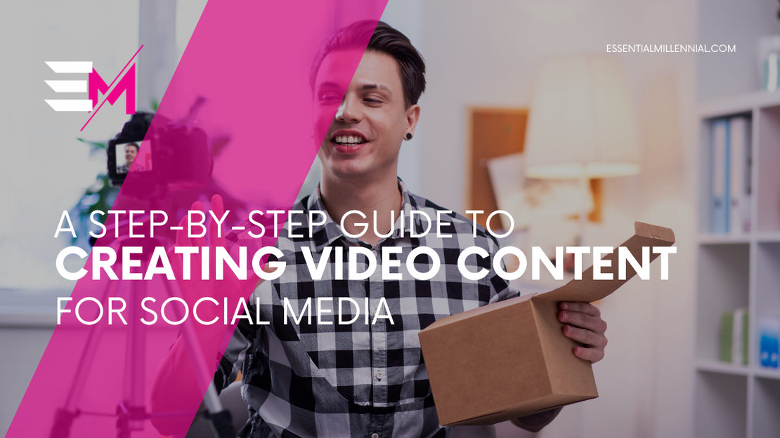 Creating Engaging Social Media Content with Video: The Ultimate Guide